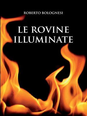 cover image of Le rovine illuminate